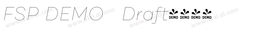 FSP DEMO   Draft字体转换
